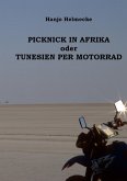 Picknick in Afrika oder Tunesien per Motorrad (eBook, ePUB)