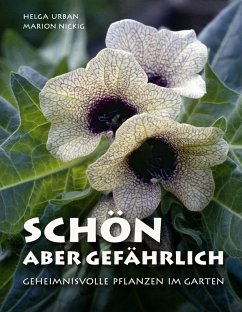 Schön, aber gefährlich (eBook, ePUB) - Urban, Helga; Nickig, Marion