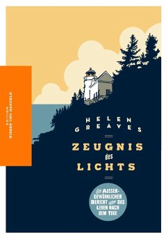 Zeugnis des Lichts (eBook, ePUB) - Greaves, Helen