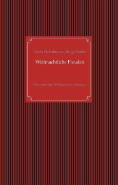 Weihnachtliche Freuden (eBook, ePUB) - Lohse, Timm H.; Beutler, Bengt