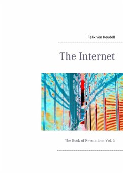 The Internet (eBook, ePUB) - Keudell, Felix von