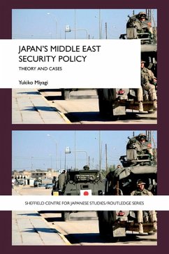 Japan's Middle East Security Policy (eBook, PDF) - Miyagi, Yukiko