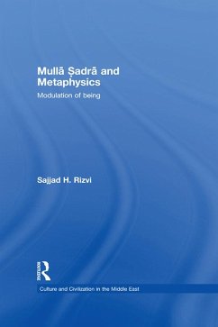 Mulla Sadra and Metaphysics (eBook, PDF) - Rizvi, Sajjad H.