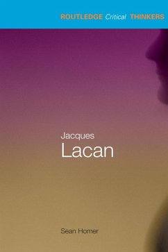 Jacques Lacan (eBook, ePUB) - Homer, Sean