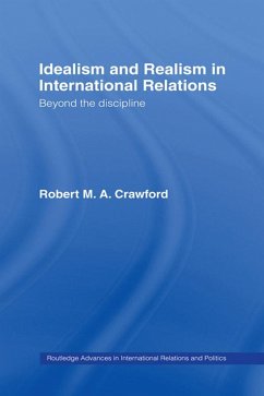 Cover Idealism and Realism in International Relations (eBook, PDF)