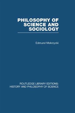 Philosophy of Science and Sociology (eBook, ePUB) - Mokrzycki, Edmund
