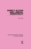 Direct Action and Liberal Democracy (eBook, ePUB)