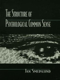 The Structure of Psychological Common Sense (eBook, PDF) - Smedslund, Jan