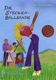 Die Steckenballbande (eBook, ePUB)