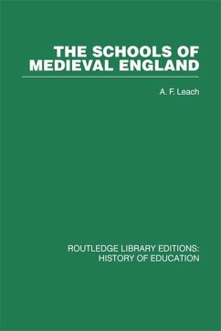 The Schools of Medieval England (eBook, ePUB) - Leach, A F