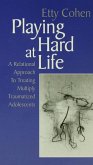 Playing Hard at Life (eBook, ePUB)