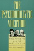 The Psychoanalytic Vocation (eBook, ePUB)