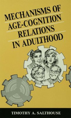 Mechanisms of Age-cognition Relations in Adulthood (eBook, ePUB) - Salthouse, Timothy A.