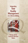 Integrating Total Quality Management in a Library Setting (eBook, PDF)