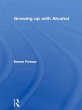Growing up with Alcohol (eBook, PDF) - Bild 1