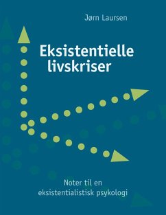 Eksistentielle livskriser (eBook, ePUB)