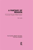 A Fantasy of Reason (Routledge Library Editions: Political Science Volume 29) (eBook, ePUB)
