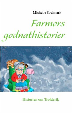 Farmors godnathistorier (eBook, ePUB) - Soelmark, Michelle