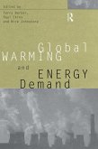 Global Warming and Energy Demand (eBook, PDF) Global Warming and Energy Demand (eBook, PDF)