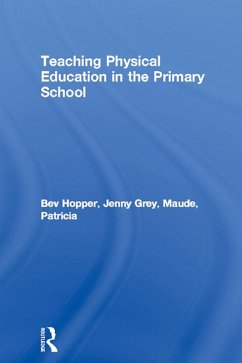 Cover Teaching Physical Education in the Primary School (eBook, ePUB)