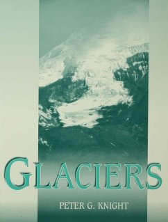 Glaciers (eBook, PDF) - Knight, Peter