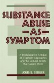 Substance Abuse as Symptom (eBook, PDF)
