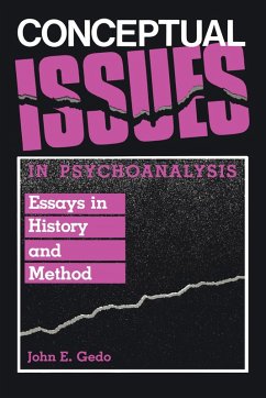 Conceptual Issues in Psychoanalysis (eBook, PDF) - Gedo, John E.