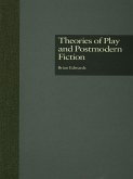 Theories of Play and Postmodern Fiction (eBook, ePUB)