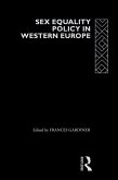 Sex Equality Policy in Western Europe (eBook, ePUB)