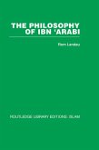 The Philosophy of Ibn 'Arabi (eBook, PDF)