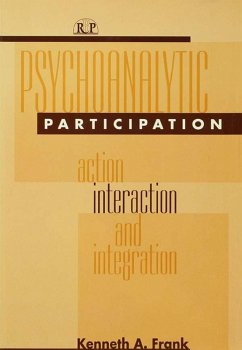 Psychoanalytic Participation (eBook, PDF) - Frank, Kenneth A