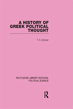 A History of Greek Political Thought (eBook, PDF) - Sinclair, T. A.