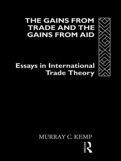 The Gains from Trade and the Gains from Aid (eBook, ePUB) - Kemp, Murray C.