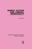 Direct Action and Liberal Democracy (eBook, PDF)