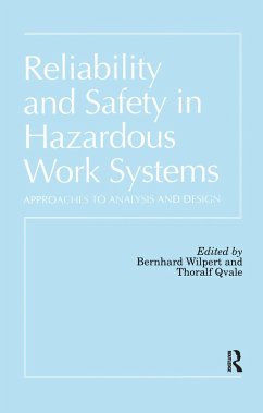 Reliability and Safety In Hazardous Work Systems (eBook, ePUB)