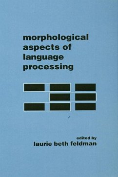 Morphological Aspects of Language Processing (eBook, ePUB)