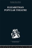 Elizabethan Popular Theatre (eBook, PDF)