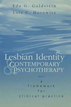 Lesbian Identity and Contemporary Psychotherapy (eBook, ePUB) - Goldstein, Eda; Horowitz, Lois
