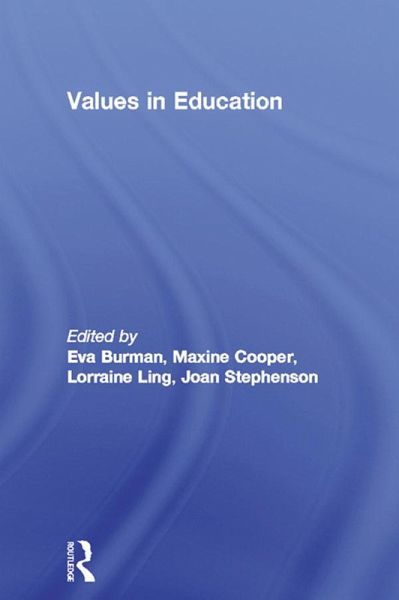 Values in Education (eBook, ePUB) Values in Education (eBook, ePUB)