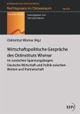 Wirtschaftspolitische Gespräche des Ostinstituts Wismar (eBook, ePUB) Wirtschaftspolitische Gespräche des Ostinstituts Wismar (eBook, ePUB)