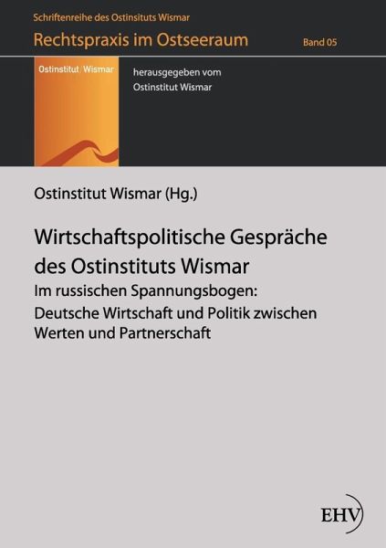 Wirtschaftspolitische Gespräche des Ostinstituts Wismar (eBook, ePUB)
