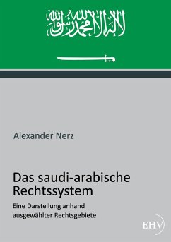 Das saudi-arabische Rechtssystem (eBook, ePUB) - Nerz, Alexander