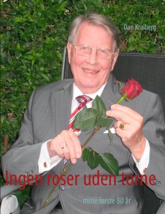 Ingen roser uden torne (eBook, ePUB) - Kraiberg, Dan