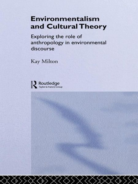 Environmentalism and Cultural Theory (eBook, PDF)