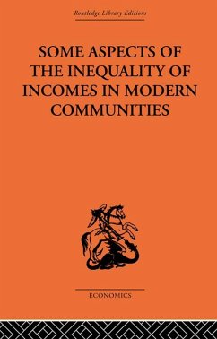 Some Aspects of the Inequality of Incomes in Modern Communities (eBook, PDF) - Dalton, Hugh