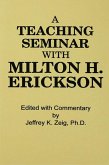 Teaching Seminar With Milton H. Erickson (eBook, PDF)