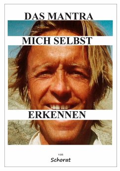Das Mantra Mich selbst erkennen (eBook, ePUB) - Schorat, Wolfgang