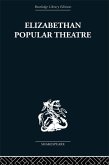 Elizabethan Popular Theatre (eBook, ePUB)