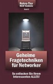 REKRU-TIER MLM Trickkiste Band 5: Geheime Fragetechniken für Networker (eBook, ePUB)