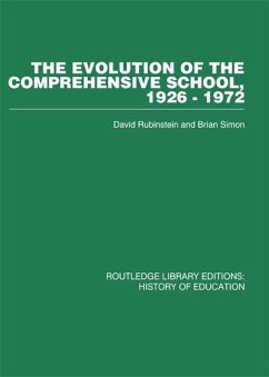 The Evolution of the Comprehensive School (eBook, PDF) - Rubinstein, David; Simon, Brian